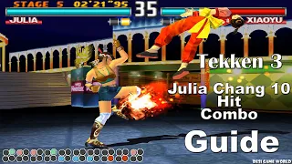 Tekken 3 - Julia Chang All 10 Hit Combo Guide 4K 60FPS