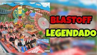 Internet Money - Blastoff ( feat. Trippie Redd & Juice WRLD ) ( LEGENDADO )