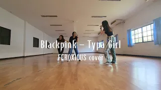 Blackpink - Typa Girl | Kimmiiz Choreography | Feroxious cover #typagirl #blackpink