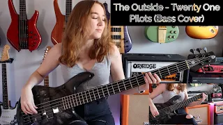 The Outside - Twenty One Pilots (Bass Cover)