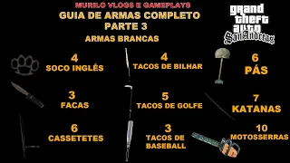 Gta San Andreas - Guia de armas completo #3 - Todas as armas brancas do mapa