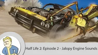 Half-Life 2: Episode 2 - Jalopy Engine Sounds