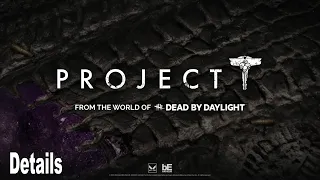 Project T (World of Dead by Daylight) Reveal Trailer