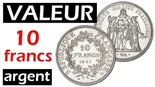 Valeur des pièces de 10 francs argent