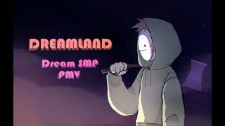 Dreamland | Dream SMP PMV animatic