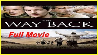 The Way Back 2010 |FULL MOVIE|