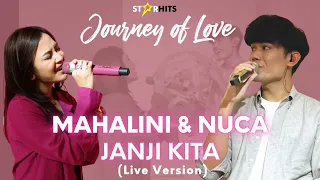 MAHALINI X NUCA - JANJI KITA (LIVE AT JOURNEY OF LOVE)