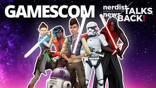 The Biggest Gamescom Reveals (Nerdist News Talks Back)