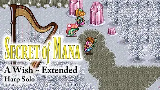 Relaxing Harp Music • A Wish from Secret of Mana (Extended)