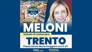 Adesso in diretta Giorgia Meloni interviene da Trento. Non perdetela!