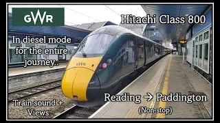[Train Sound] GWR | Class 800 | Reading ➝ London Paddington (RARE!!! In diesel mode)