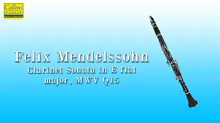 Felix Mendelssohn: Clarinet Sonata in E flat major, MWV Q15 (FULL)