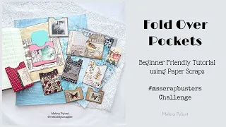 MAKING FOLD OVER POCKETS FROM PAPER SCRAPS | #msscrapbusters EPISODE 134 BEGINNER FRIENDLY