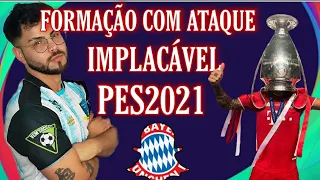 PES 2021 - MELHOR FORMAÇÃO TÁTICA DE ATAQUE E DE DEFESA/MELHOR FORMACAO DO BAYERN DE MUNIQUE!