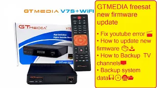 GTMEDIA FREESAT new firmware update GTMEDIA V7 V8 V9 Series | Fix YouTube Error |Gtmedia V7  V8 V9