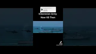 Indonesian Army [Now VS Then]