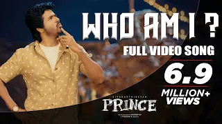 Prince - Who Am I ? Full Video Song | Sivakarthikeyan, Maria | Anudeep K.V | Thaman S