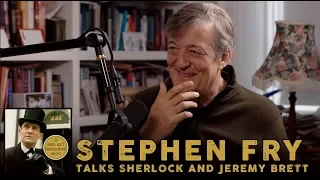 Stephen Fry talks Sherlock and Jeremy Brett