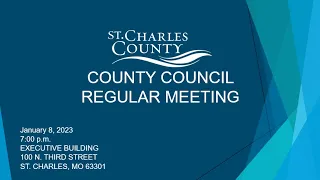 St. Charles County Council Meeting - Jan. 8, 2024