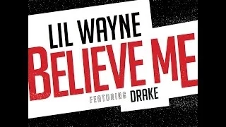 Weezy Wednesdays | Episode 10: Lil Wayne featuring Drake "Believe Me" (Carter V)