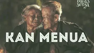 KAN MENUA - official video lirik - batas senja