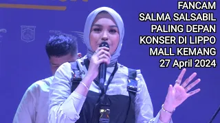 Anjay Moment Salma Salsabil Menyapa Salmine Saat Konser Di Lippo mall Kemang 27 April 2024