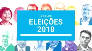 Eleições 2018 (Aula 04) (Podcast)