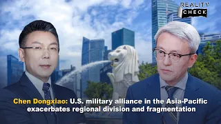 Chen Dongxiao: U.S. military alliance in the Asia-Pacific exacerbates regional division