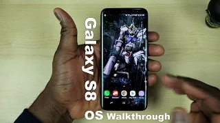 Galaxy S8 OS Walkthrough!