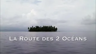 La route des deux océans - Les routes mythiques (Documentaire)