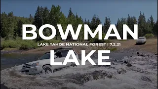 Quick trip to Bowman Lake, CA