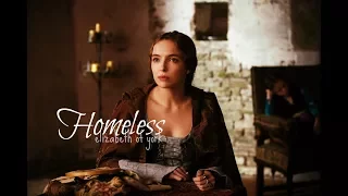 HOMELESS | Elizabeth of York