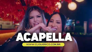 Virou Love - Melody e MariFernandez ( Acapella )