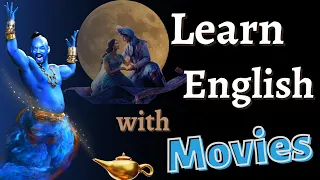 Learn English with Movies/Aladdin. Improve Spoken English Now. Talk like a native. Easy and fun!