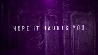 Citizen Soldier - Hope It Haunts You (Official Lyric Video)