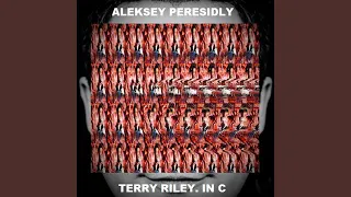 Terry Riley. In C (Original Mix)
