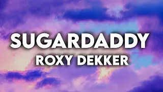 Roxy Dekker - Sugardaddy - Lyrics