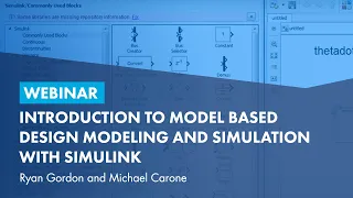 Introduction to Model Based Design Modeling and Simulation with Simulink