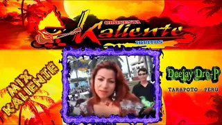 MIX KALIENTE DE IQUITOS (MEJORES ÉXITOS) - DJ DRO-P