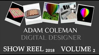 3D Design Show Reel 2018 - Volume 2