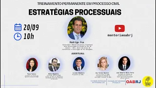 ESTRATÉGIAS PROCESSUAIS - RODRIGO FUX - TREINAMENTO PERMANENTE EM PROCESSO CIVIL - 20/09/2022