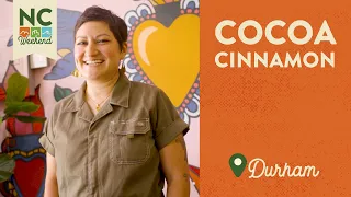 Cocoa Cinnamon - Durham, NC | North Carolina Weekend