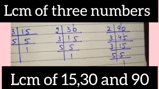 Lcm of 15,30 and 90 || lcm of three numbers|| lcm of 15,30,90#viral #youtube #maths