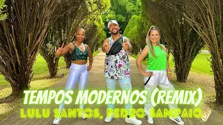 🪽TEMPOS MODERNOS (remix) - Lulu Santos, Pedro Sampaio | Dance Brasil | Zumba ( Choreography )