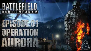Battlefield Bad Company 2 gameplay Operation Aurora