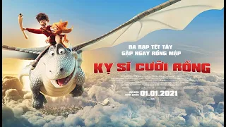 KỴ SĨ CƯỠI RỒNG (DRAGON RIDER) - KHỞI CHIẾU: 01.01.2021 - SUẤT CHIẾU ĐẶC BIỆT SAU 18H00, 31.12.2020