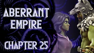 D&D: Aberrant Empire - Chapter 25 - Tusk Love