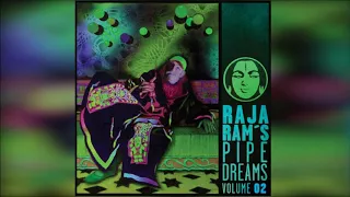 Raja Ram's Pipedreams Vol. 2 [Full Album]
