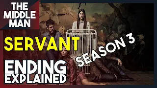 SERVANT Season 3 Ending Explained | Theories, Season 4 Predictions, Review, Updates