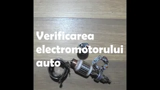 Verificarea electromotorului/demarorului auto